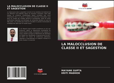 LA MALOCCLUSION DE CLASSE II ET SAGESTION
