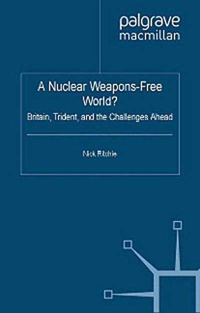 A Nuclear Weapons-Free World?