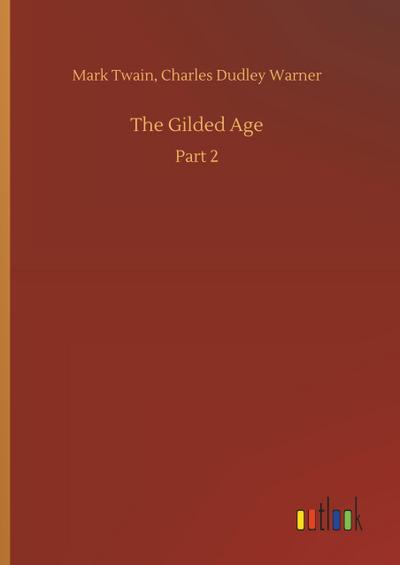 The Gilded Age