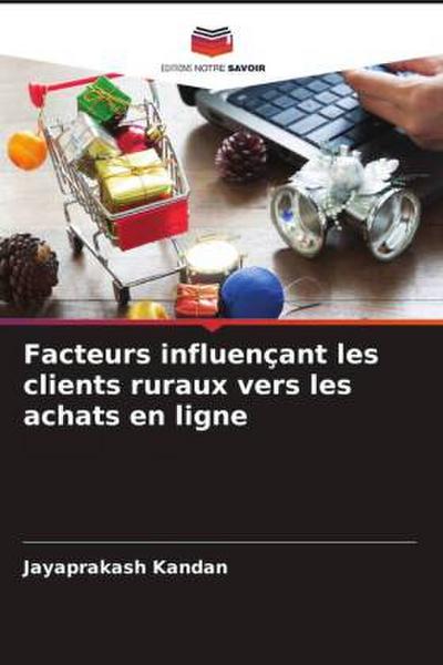 Facteurs influençant les clients ruraux vers les achats en ligne