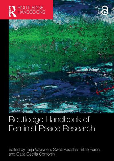 Routledge Handbook of Feminist Peace Research