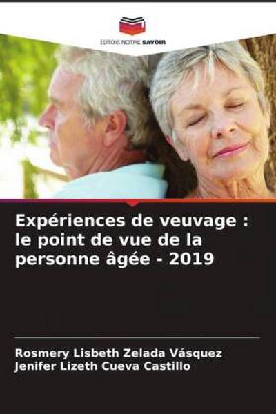 Expériences de veuvage : le point de vue de la personne âgée - 2019