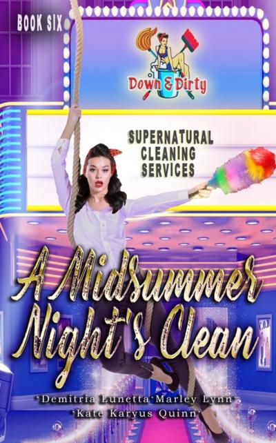 Midsummer Night’s Clean