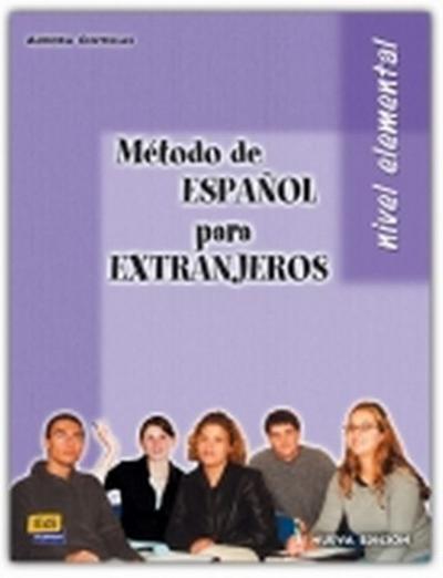 Método de español para extranjeros : nivel elemental
