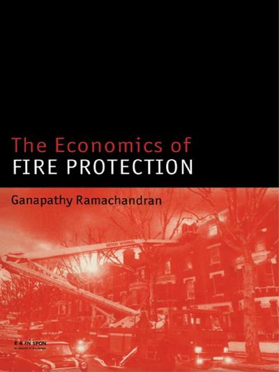 The Economics of Fire Protection