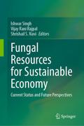 Fungal Resources for Sustainable Economy
