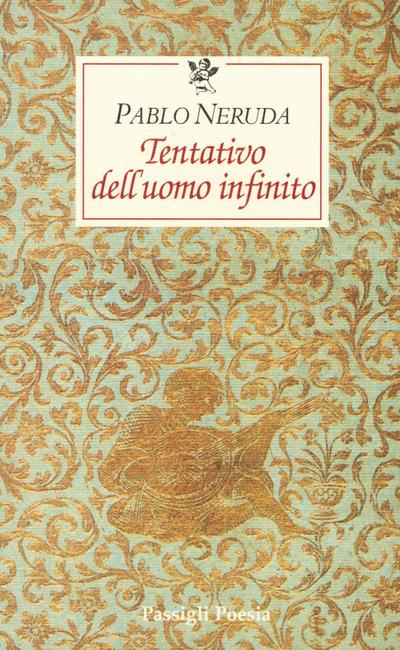 Tentativo dell’uomo infinito. Testo spagnolo a fronte