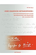 ’Eine grandiose Metamorphose’