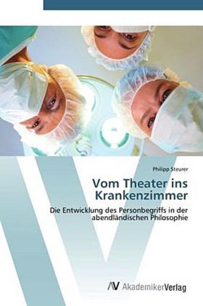 Vom Theater ins Krankenzimmer