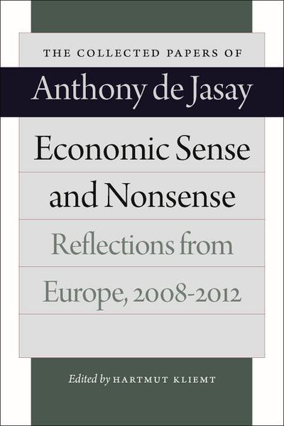 Economic Sense and Nonsense