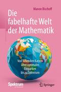 Die fabelhafte Welt der Mathematik