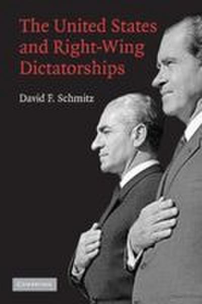 The United States and Right-Wing Dictatorships,             1965-1989