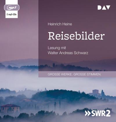 Reisebilder, 2 Audio-CD, 2 MP3