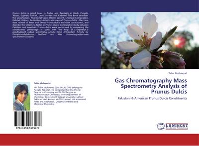 Gas Chromatography Mass Spectrometry Analysis of Prunus Dulcis