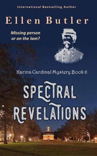 Spectral Revelations (Karina Cardinal Mystery, #6)