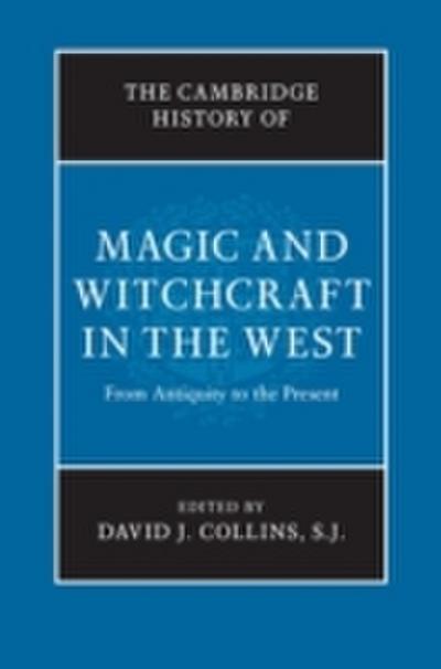 Cambridge History of Magic and Witchcraft in the West