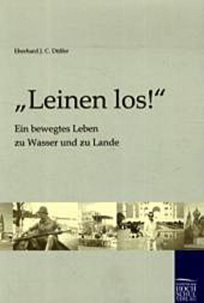 "Leinen los!"