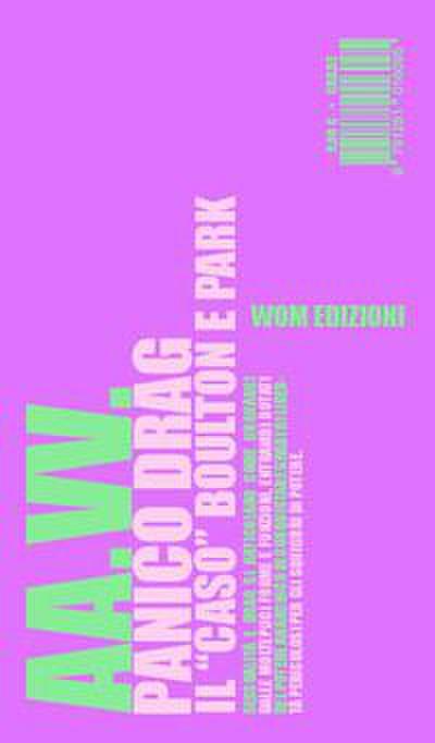 Panico drag. Il ’caso’ Boulton e Park