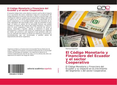 El Código Monetario y Financiero del Ecuador y el sector Cooperativo