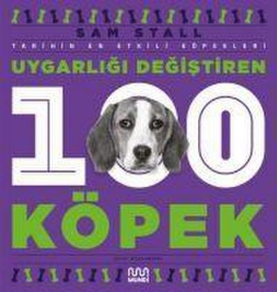 Uygarligi Degistiren 100 Köpek
