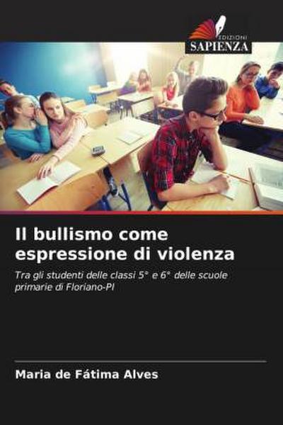 Il bullismo come espressione di violenza
