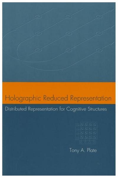 Plate, T: Holographic Reduced Representation