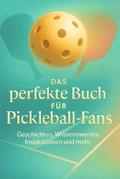 Das perfekte Buch für Pickleball-Fans