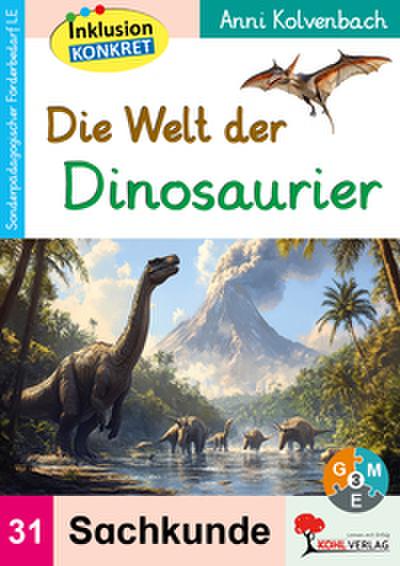 Die Welt der Dinosaurier