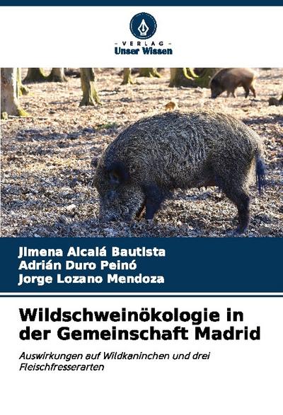 Wildschweinökologie in der Gemeinschaft Madrid