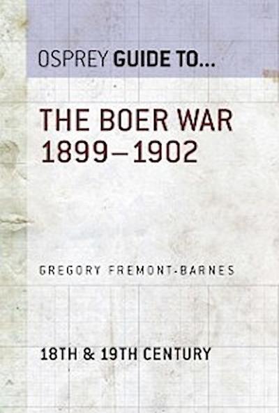 The Boer War 1899–1902