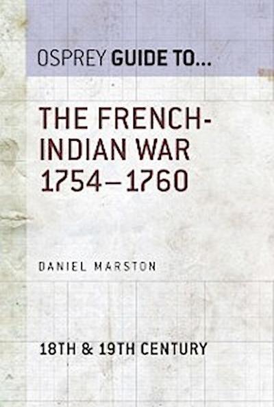 The French-Indian War 1754–1760