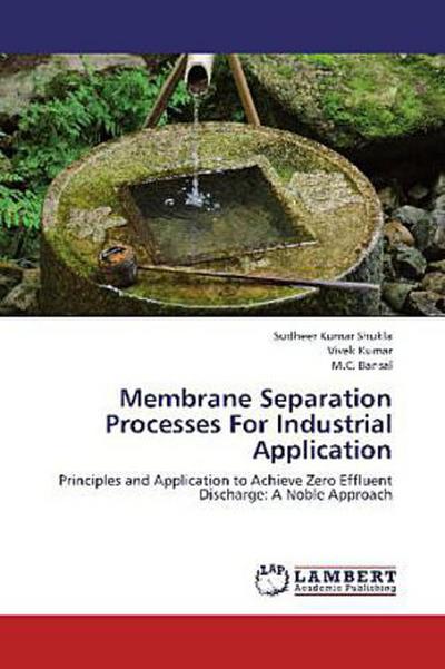 Membrane Separation Processes For Industrial Application