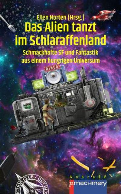 DAS ALIEN TANZT IM SCHLARAFFENLAND