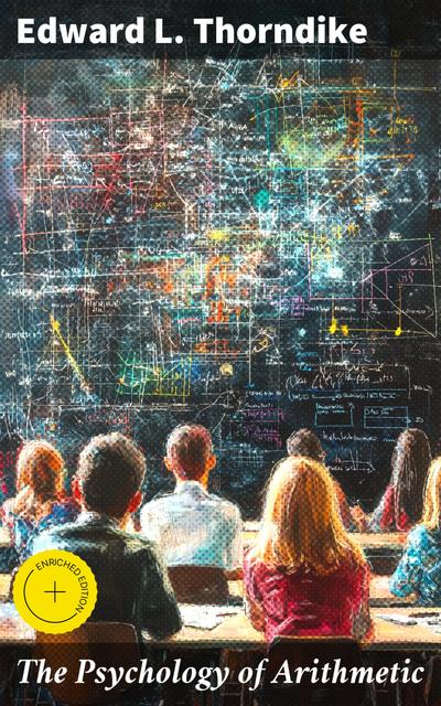 The Psychology of Arithmetic (eBook, EPUB) - Edward L. Thorndike