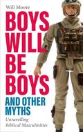Boys will be Boys, and Other Myths