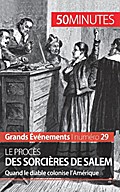 Le procès des sorcières de Salem