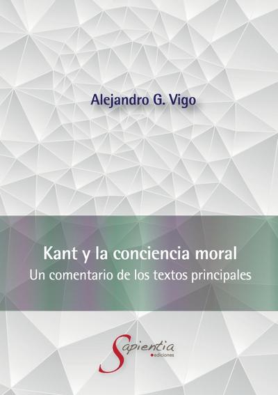 Kant y la conciencia moral - Alejandro Gustavo Vigo Pacheco
