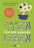 Essen für ein langes Leben