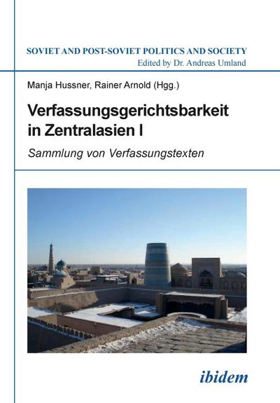 Verfassungsgerichtsbarkeit in Zentralasien.Bd.1