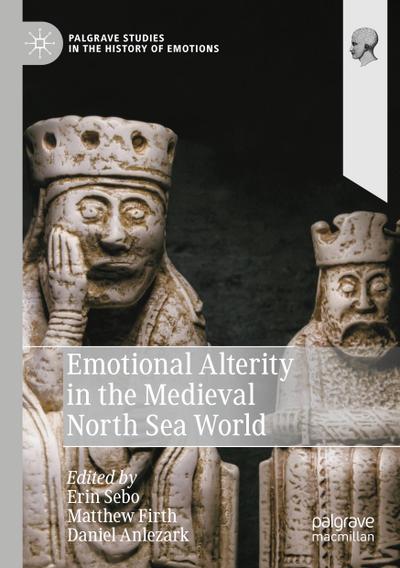 Emotional Alterity in the Medieval North Sea World