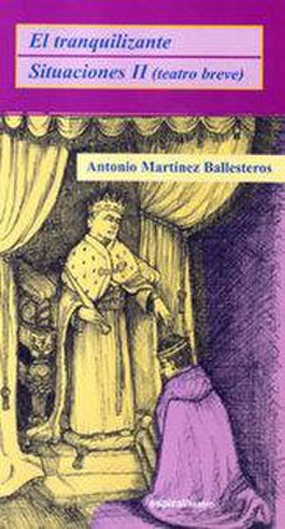 El tranquilizante : situaciones II