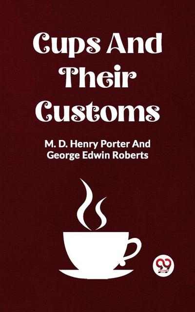Cups And Their Customs