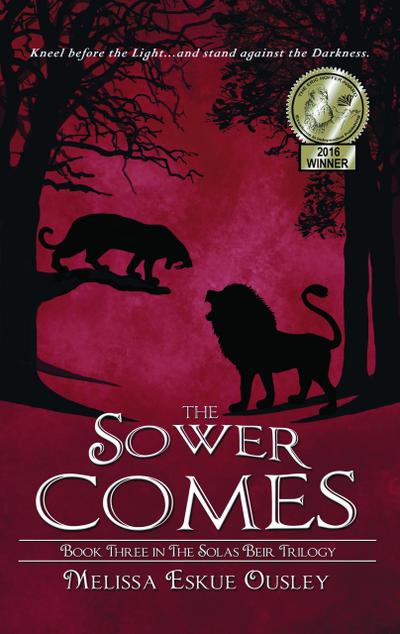 The Sower Comes: Book Three in the Solas Beir Trilogy