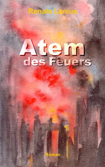Atem des Feuers