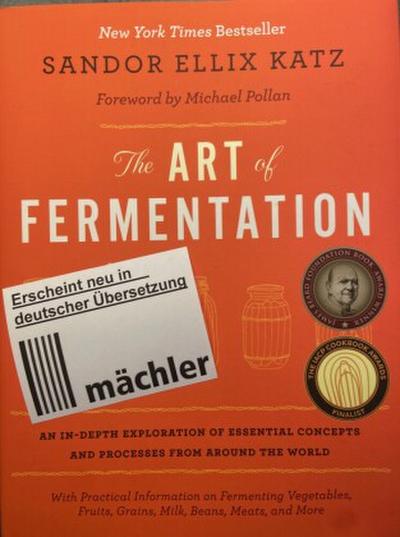 Die Kunst des Fermentierens