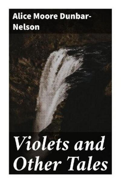 Violets and Other Tales