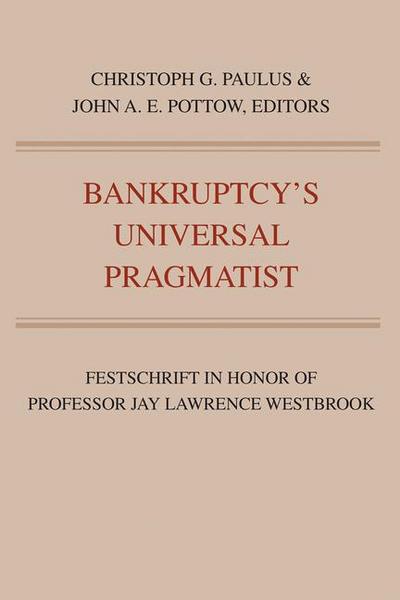 Bankruptcy’s Universal Pragmatist