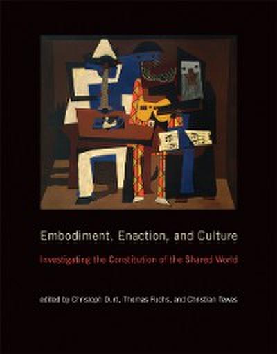 Embodiment, Enaction, and Culture