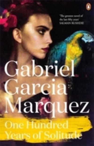 One Hundred Years of Solitude - Gabriel Garcia Marquez