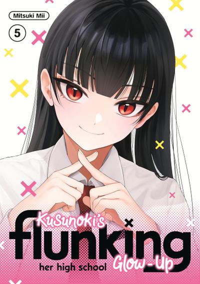 Kusunoki’s Flunking Her High School Glow-Up 5